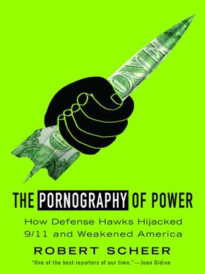 cover image of The Pornography of Power